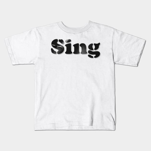 Sing Kids T-Shirt by afternoontees